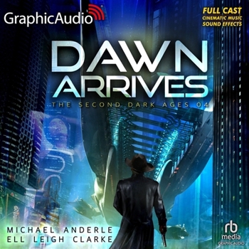 Audio CD Dawn Arrives [Dramatized Adaptation]: The Second Dark Ages 4 Book