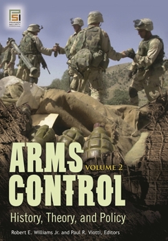 Hardcover Arms Control [2 Volumes]: History, Theory, and Policy Book