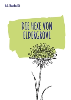 Paperback Die Hexe von Eldergrove [German] Book