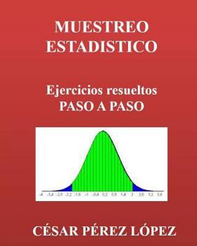 Paperback Muestreo Estadistico. Ejercicios Resueltos Paso a Paso [Spanish] Book