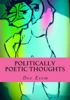 Paperback Politically Poetic Thoughts Book