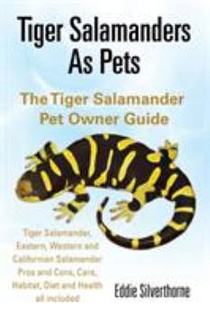 Paperback Tiger Salamanders As Pets Book
