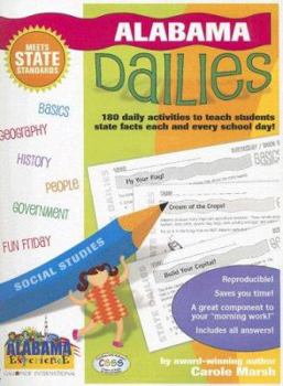 Paperback Alabama Dailies: 180 Daily Activities to Teach Students State Facts Each and Every Day! Book