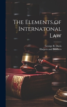 Hardcover The Elements of Internatonal Law Book