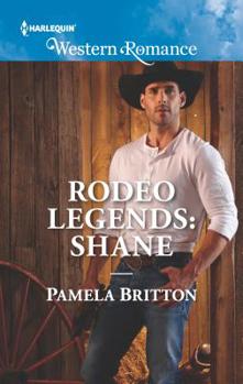 Rodeo Legends: Shane - Book #0 of the Rodeo Legends