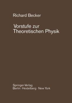Paperback Vorstufe Zur Theoretischen Physik [German] Book