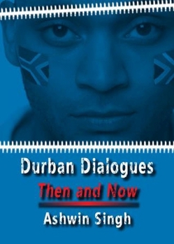 Paperback Durban Dialogues, Then and Now Book