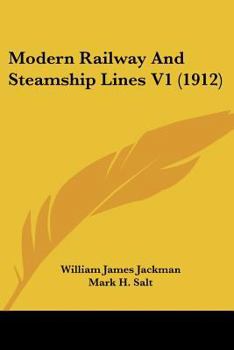 Paperback Modern Railway And Steamship Lines V1 (1912) Book