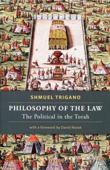 Paperback Philosophy of the Law: The Political in the Torah Book