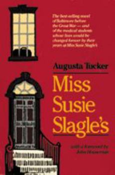 Miss Susie Slagle's (Maryland Paperback Bookshelf) - Book  of the Maryland Paperback Bookshelf