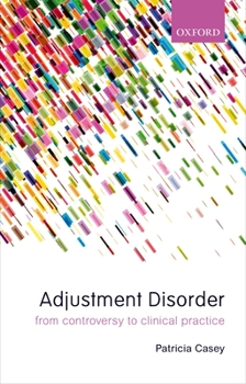 Paperback Adjustment Disorder: From Controversy to Clinical Practice Book