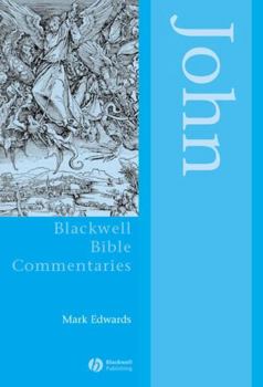 John Through the Centuries (Blackwell Bible Commentaries)