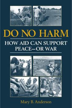 Paperback Do No Harm: How Aid Can Support Peace - Or War Book