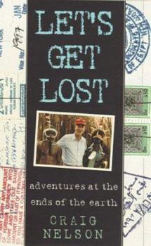 Hardcover Let's Get Lost: Adventures in the Great Wide Open Book
