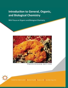 Introduction to General, Organic, and Biological Chemistry: With Focus on Organic and Biological Chemistry Resource for Peer-Led Team Learning Workshop
