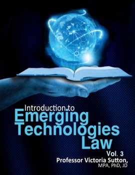 Paperback Emerging Technologies Law: Vol. 3 Book