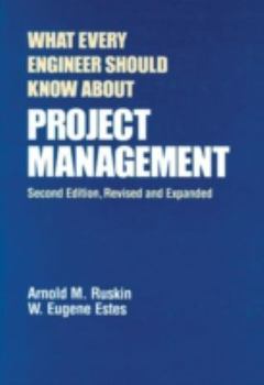 Hardcover What Every Engineer Should Know About Project Management Book