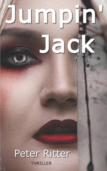 Paperback Jumpin' Jack: a Jack the Ripper thriller Book