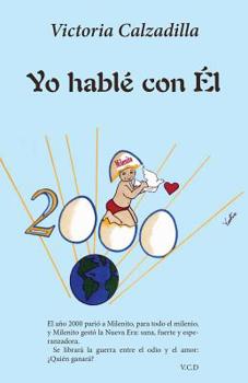 Paperback Yo hablé con Él [Spanish] Book