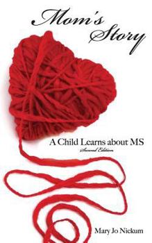 Paperback Mom's Story,: A Child Learns About MS Book