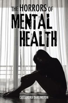 Paperback The Horrors of Mental Health Book