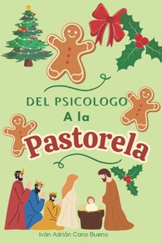 Paperback del Psicologo a la Pastorela [Spanish] Book
