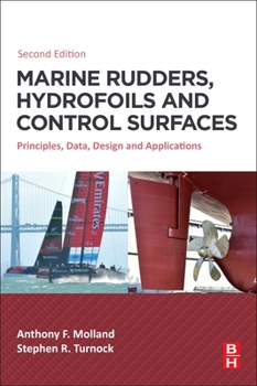 Paperback Marine Rudders, Hydrofoils and Control Surfaces: Principles, Data, Design and Applications Book