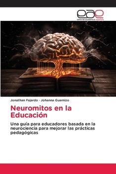 Paperback Neuromitos en la Educación [Spanish] Book