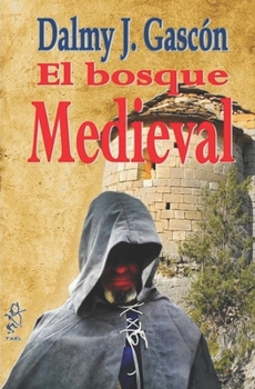 Paperback El Bosque Medieval [Spanish] Book