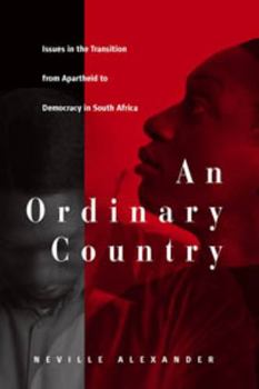 Hardcover An Ordinary Country: Issues in the Transition from Apartheid to Democracy in South Africa Book