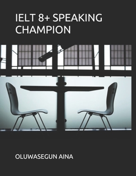 Paperback Ielt 8+ Speaking Champion Book