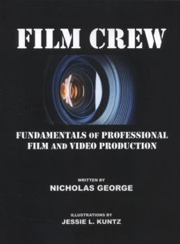 Paperback Film Crew: Fundamentals of Professional Film and Video Production Book