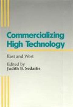 Hardcover Commercializing High Technologies: East and West Book