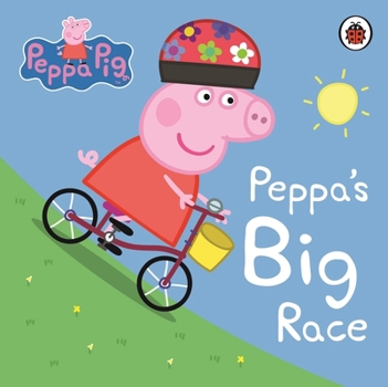 Peppa Pig: Peppa's Big Race - Book  of the Peppa Pig