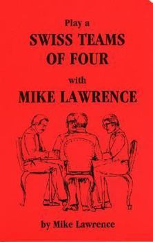 Paperback Play Swiss Teams with Mike Lawrence Book
