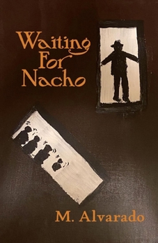 Paperback Waiting for Nacho: Volume 1 Book