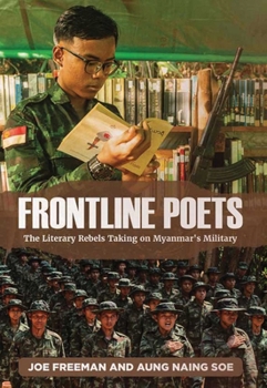 Frontline Poets: The Literary Rebels Taking on Myanmar's Military