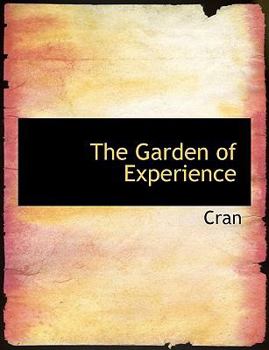 Paperback The Garden of Experience Book