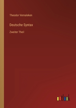Paperback Deutsche Syntax: Zweiter Theil [German] Book
