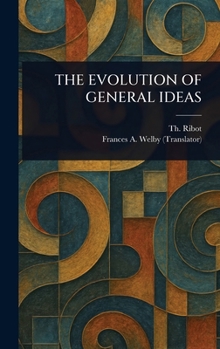 Hardcover The Evolution of General Ideas Book