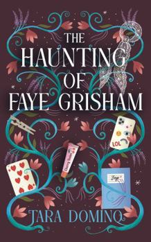 Paperback The Haunting of Faye Grisham Book