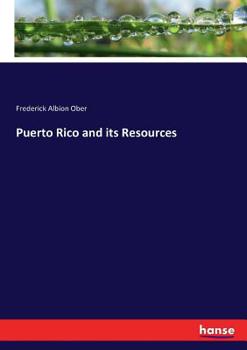 Paperback Puerto Rico and its Resources Book