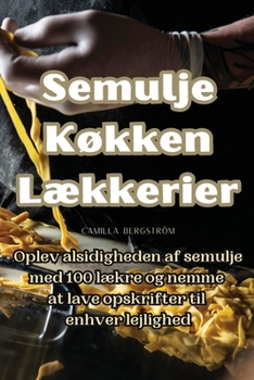 Paperback Semulje Køkken Lækkerier [Danish] Book