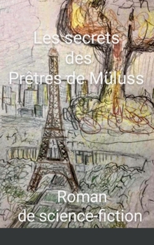 Hardcover Les secrets des prêtres de Müluss [French] Book