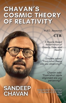 Paperback Chavan's Cosmic Theory of Relativity (CTR) Book