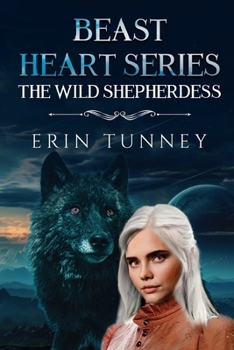 Paperback Beast Heart Series: The Wild Shepherdess Book