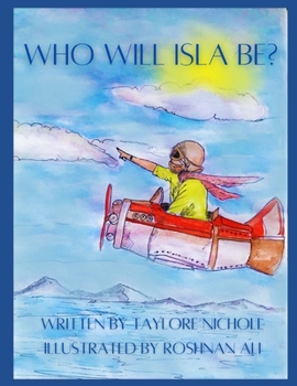 Paperback Who Will Isla Be? Book