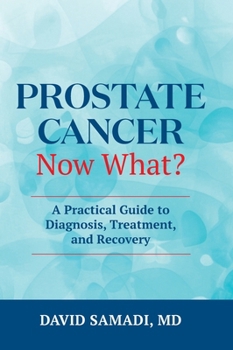 Hardcover Prostate Cancer Now What? Book