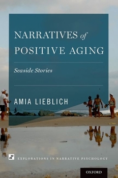 Hardcover Narratives of Positive Aging: Seaside Stories Book