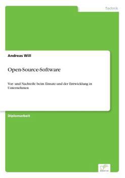 Paperback Open-Source-Software: Vor- und Nachteile beim Einsatz und der Entwicklung in Unternehmen [German] Book